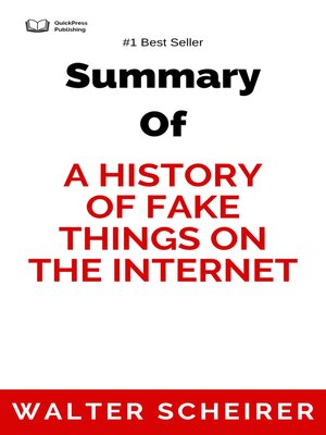 cover image of Summary of a History of Fake Things on the Internet   by  Walter Scheirer